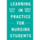 Learning in Practice for Nursing Students