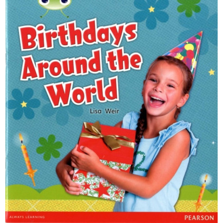 Bug Club Independent Non Fiction Year 1 Non Fiction Green B Birthdays Around The World