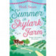 Summer at Skylark Farm