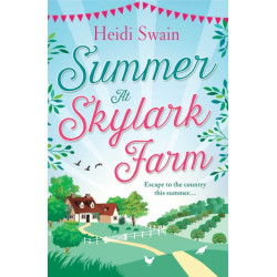 Summer at Skylark Farm