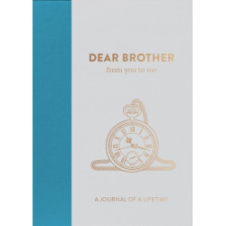 Dear Brother, from you to me: Timeless Edition