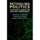 Retooling Politics: How Digital Media Are Shaping Democracy
