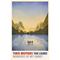 Three Brothers: Memories of My Family