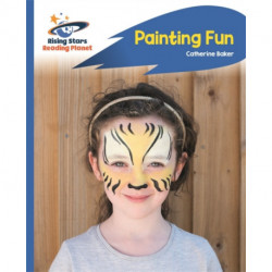 Reading Planet - Painting Fun - Blue: Rocket Phonics
