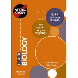 Need to Know: Higher Biology