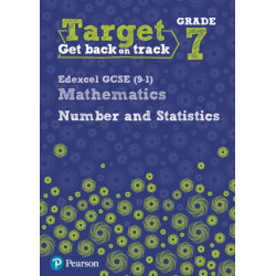Target Grade 7 Edexcel GCSE (9-1) Mathematics Number and Statistics Workbook