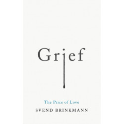 Grief: The Price of Love