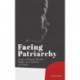 Facing Patriarchy: From a Violent Gender Order to a Culture of Peace