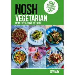 NOSH NOSH Vegetarian: Meat-free and Down-to-Earth