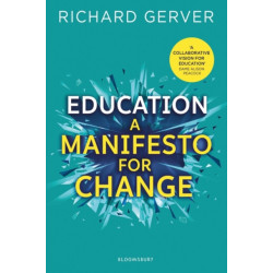 Education: A Manifesto for Change