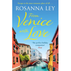 From Venice with Love: escape to the city of love with this completely enchanting romance