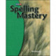 Spelling Mastery Level B, Student Workbook