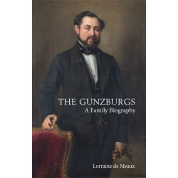 The Gunzburgs: A Family Biography