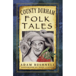 County Durham Folk Tales