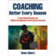 Coaching Better Every Season: A Year-round System for Athlete Development and Program Success