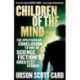 Children Of The Mind: Book 4 of the Ender Saga