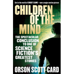 Children Of The Mind: Book 4 of the Ender Saga