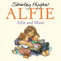 Alfie and Mum
