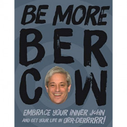 Be More Bercow