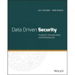 Data-Driven Security: Analysis, Visualization and Dashboards