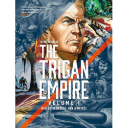 The Rise and Fall of the Trigan Empire, Volume I
