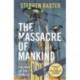 The Massacre of Mankind: Authorised Sequel to The War of the Worlds