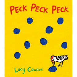 Peck Peck Peck: From the creator of Maisy – an interactive funny rhyming board book for babies and toddlers about a woodpecker, with holes on every page