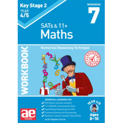 KS2 Maths Year 4/5 Workbook 7: Numerical Reasoning Technique