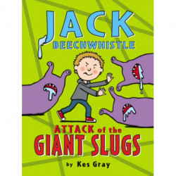 Jack Beechwhistle: Attack of the Giant Slugs
