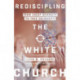 Rediscipling the White Church – From Cheap Diversity to True Solidarity: From Cheap Diversity to True Solidarity