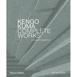 Kengo Kuma: Complete Works