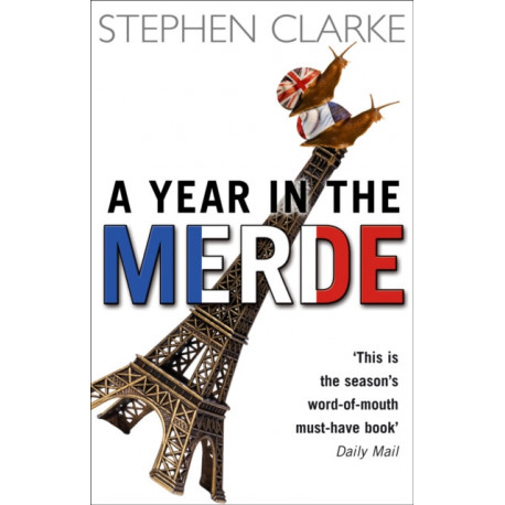 A Year In The Merde