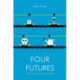 Four Futures: Life After Capitalism
