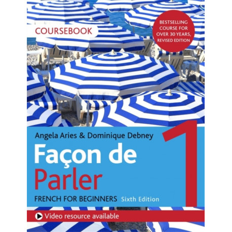 Facon de Parler 1 French Beginner's course 6th edition: Coursebook
