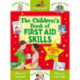 The Children's Book of First Aid Skills