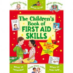 The Children's Book of First Aid Skills