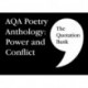 The Quotation Bank: AQA Poetry Anthology - Power and Conflict GCSE Revision and Study Guide for English Literature 9-1
