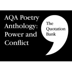The Quotation Bank: AQA Poetry Anthology - Power and Conflict GCSE Revision and Study Guide for English Literature 9-1