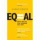 Equal: How we fix the gender pay gap - 'A very important book' (Sandi Toksvig)