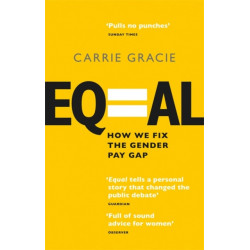 Equal: How we fix the gender pay gap - 'A very important book' (Sandi Toksvig)