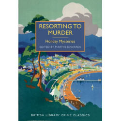 Resorting to Murder: Holiday Mysteries