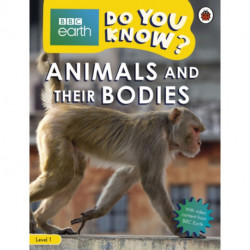 Do You Know? Level 1 – BBC Earth Animals and Their Bodies