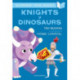 Knights V Dinosaurs: A Bloomsbury Young Reader: Purple Book Band