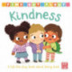 Find Out About: Kindness: A lift-the-flap board book about being kind