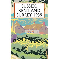 Sussex, Kent and Surrey 1939