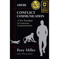 Conflict Communication: A New Paradigm in Conscious Communication