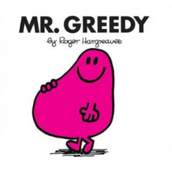 Mr. Greedy
