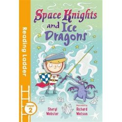 Space Knights and Ice Dragons