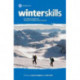 Winter Skills: The official handbook of Mountain Training's winter schemes