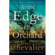 At the Edge of the Orchard